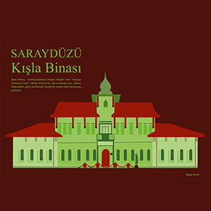 Başak Demir - Saraydüzü Kışla Binası