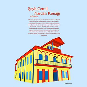 Dilara Yolyapan - Şeyh Cemil Nardalı Konağı